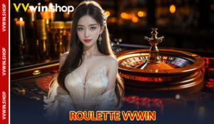 Roulette tại VVwin